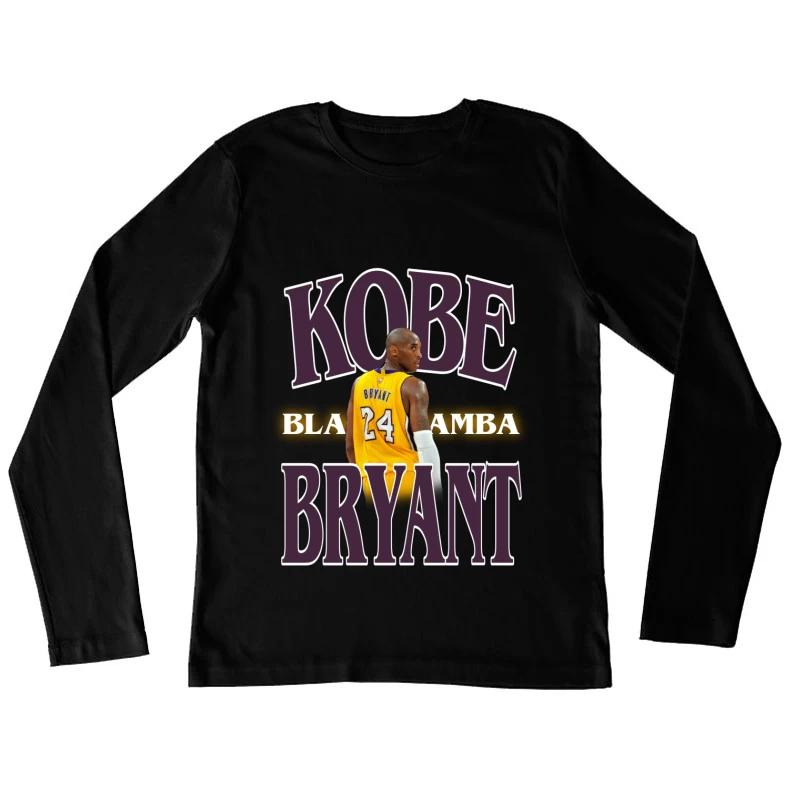 Kobe Bryant, Basketball Legend Female Long Sleeve T-Shirt
