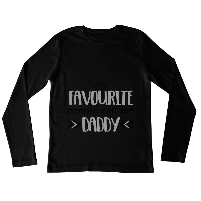 T-shirt 'Mon Papa Préféré' pour Daddies Femme Manches Longues T-Shirt