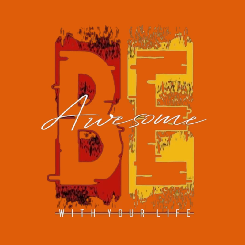 Be Awesome With Your Life Pin