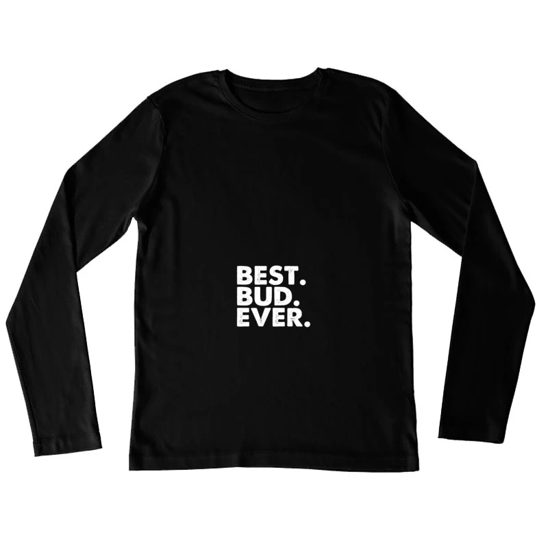 Meilleur ami pour toujours Femme Manches Longues T-Shirt