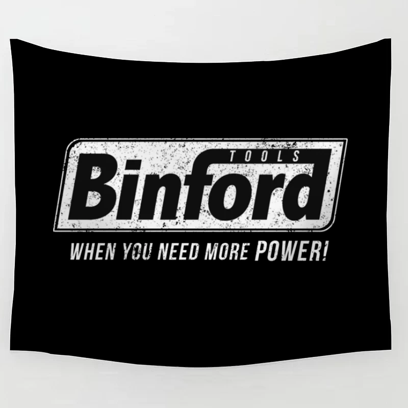 Vintage Binford Tools Logo with Power Slogan Tapestry