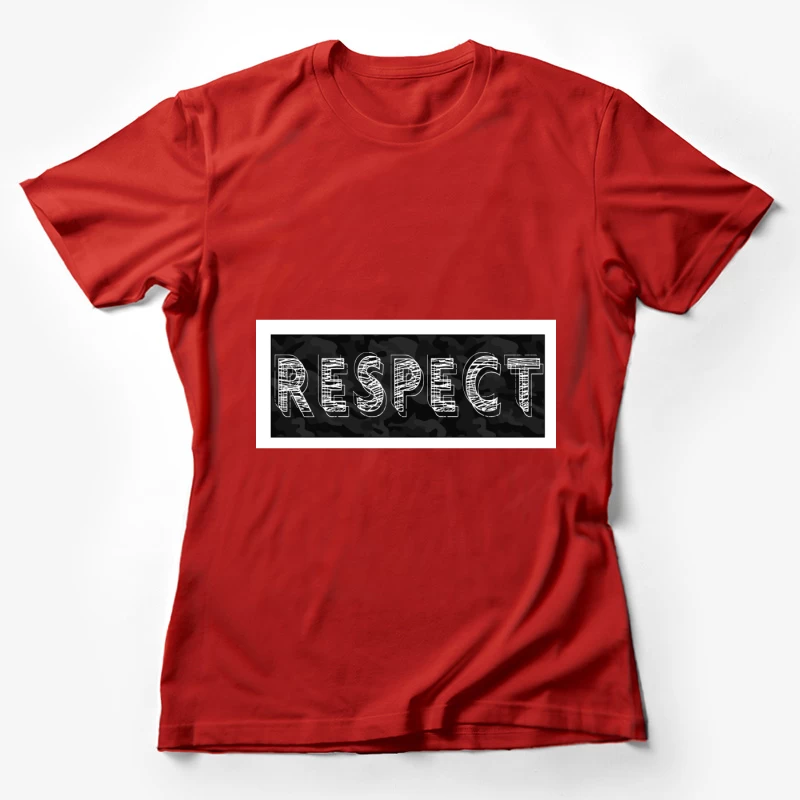 Respect Design Female T-Shirt