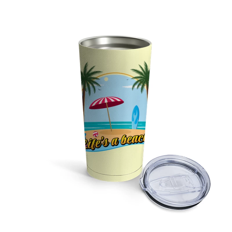 Life's a beach Travel Mug