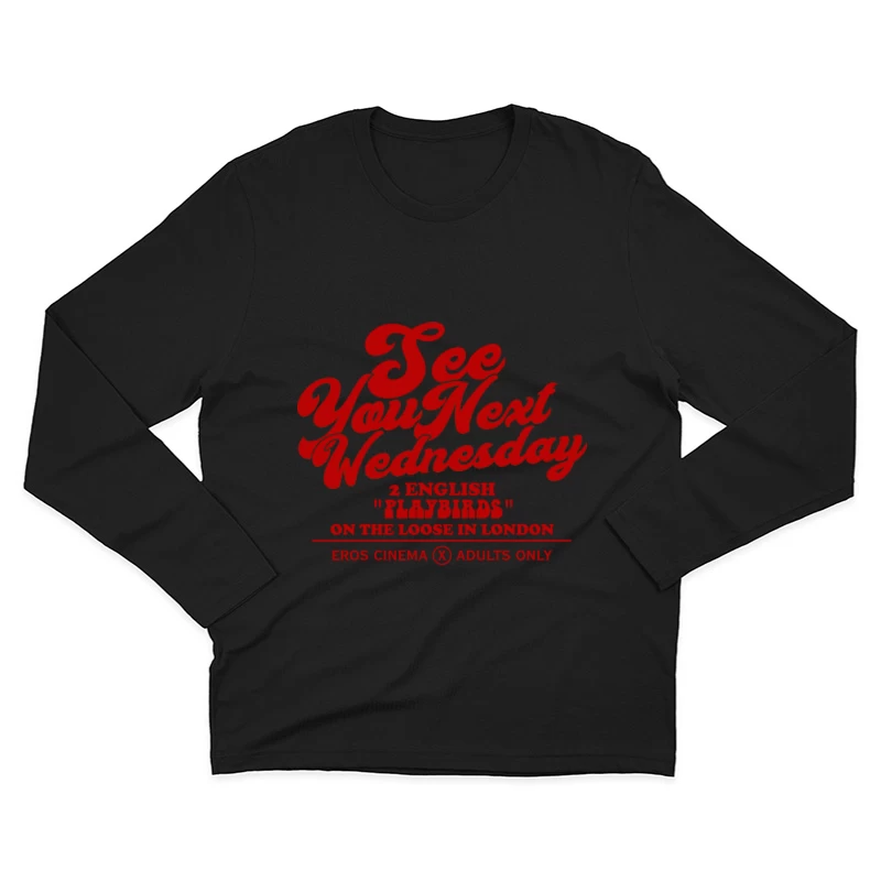 See You Next Wednesday - Fictional Film Ad Male Long Sleeve T-Shirt
