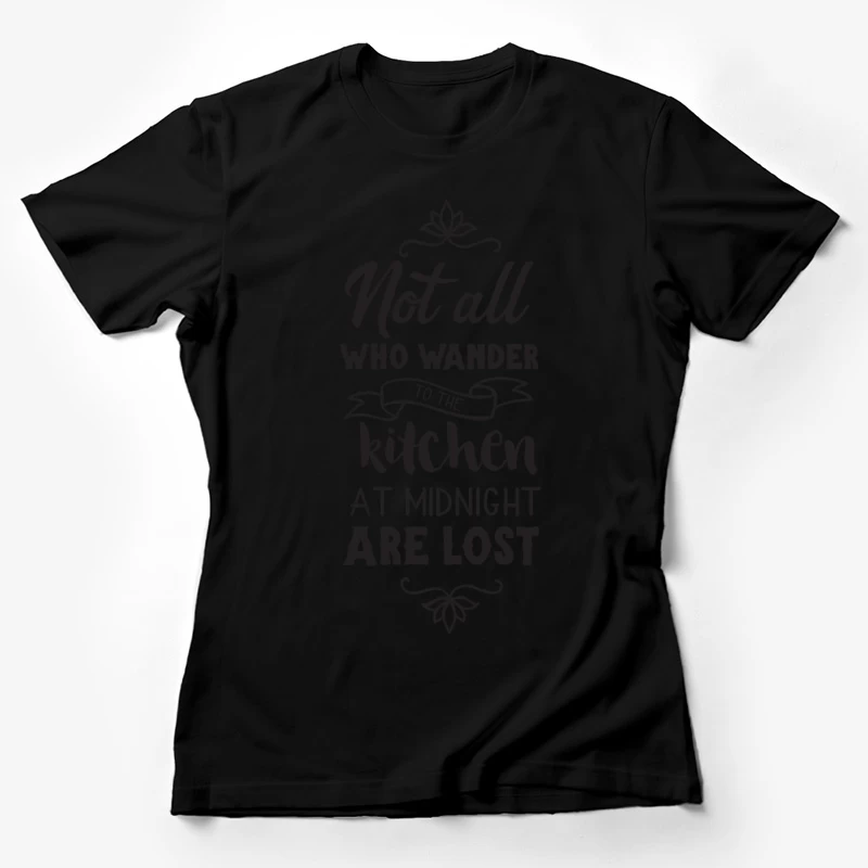Citation Drôle de Cuisine Femme T-Shirt