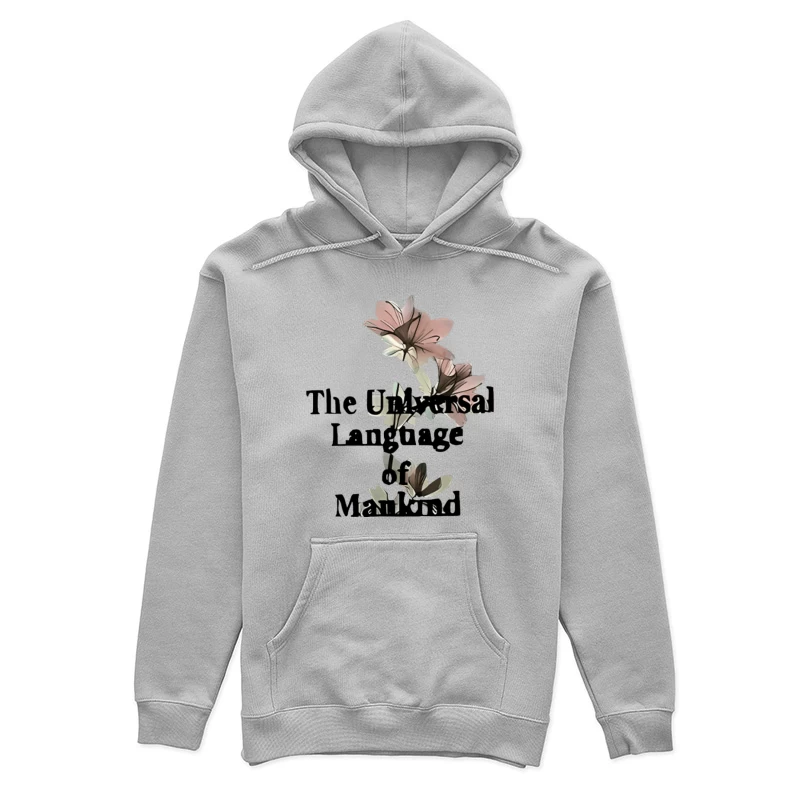 Die universelle Sprache der Menschheit Damen Pullover Hoodie