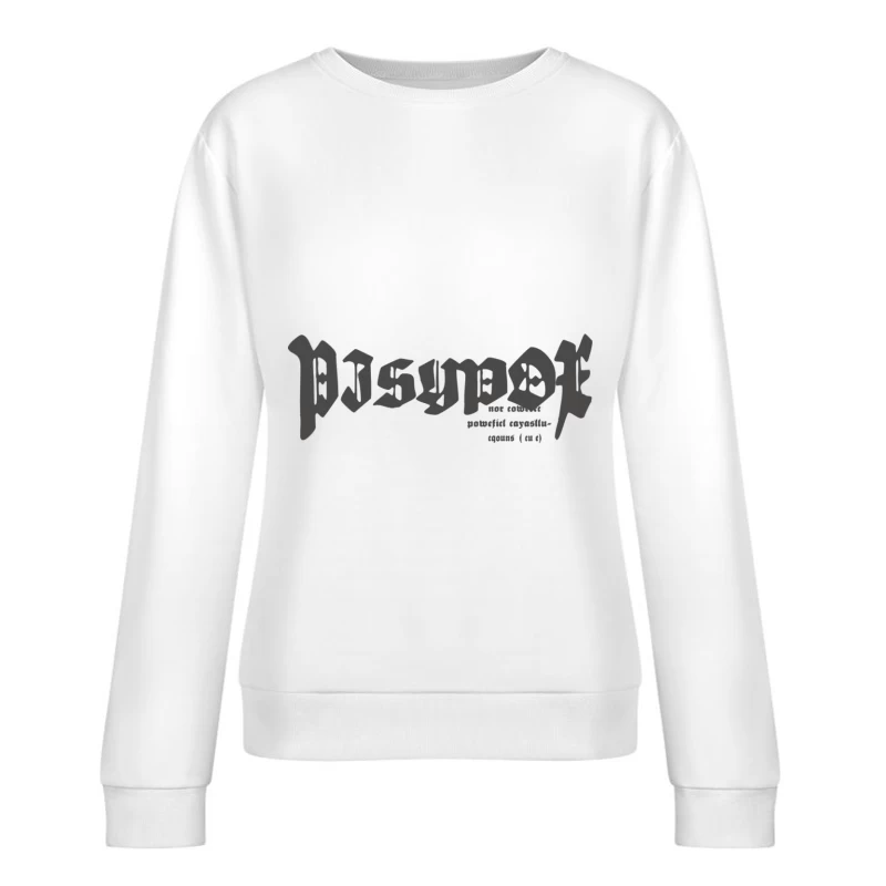 Schwarzer Text in gotischer Schrift Damen Pullover Sweatshirt