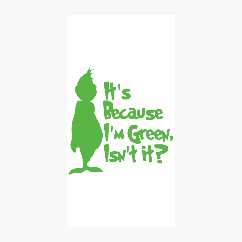 It_s Because I_m Green, Isn_t It Cute Christmas iPhone Case
