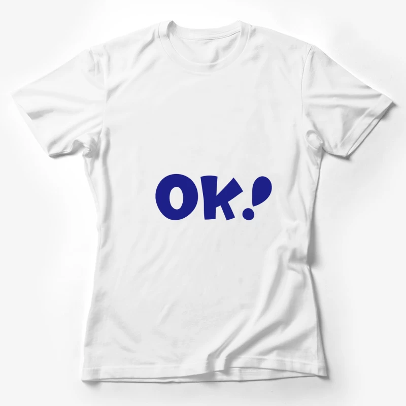 Blaue OK-Grafik auf weiß Damen T-Shirt