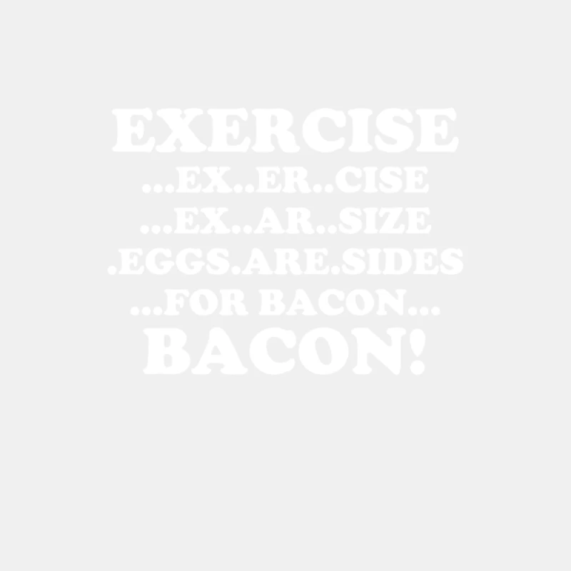 Exercise Eggs are Sides for Bacon Male Tank Top