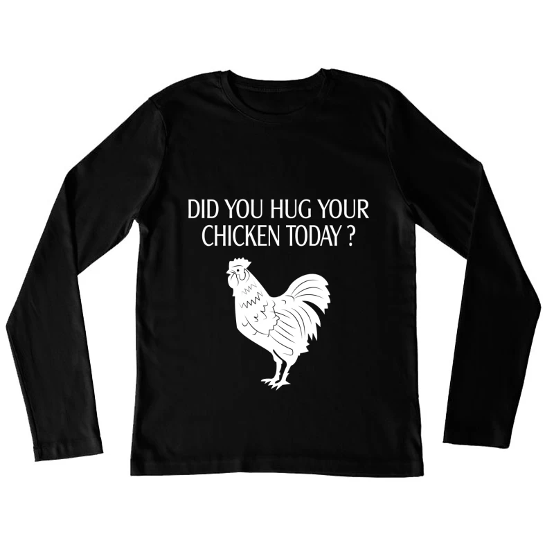 Humour et Affection pour les Poulets Femme Manches Longues T-Shirt