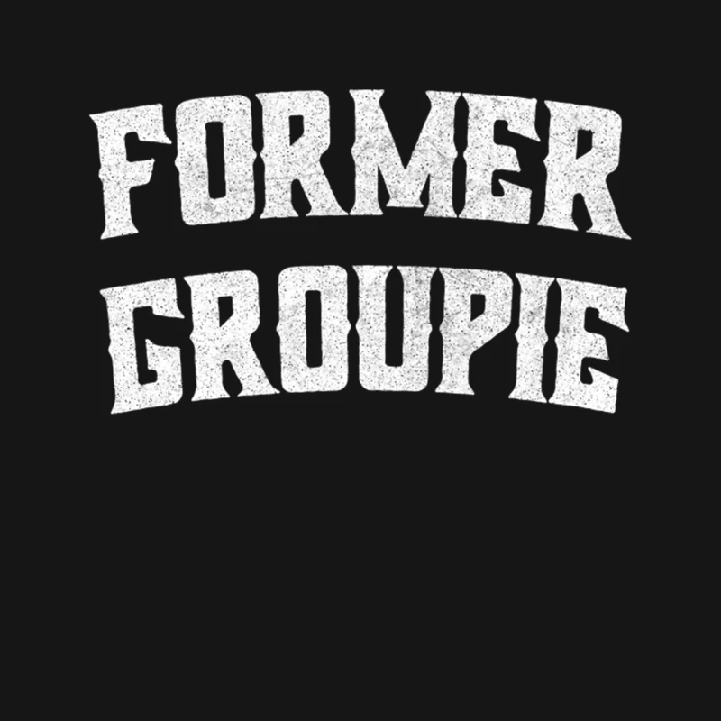 Former Groupie  Retro Typography Design Mouse Pad