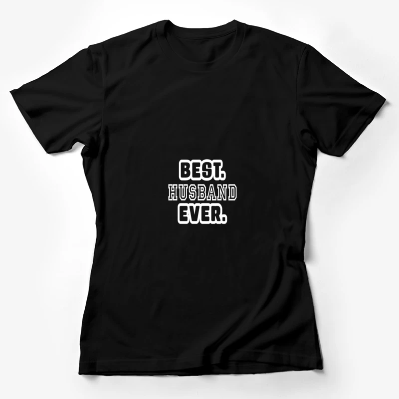 Meilleur Mari de Tous les Temps Femme T-Shirt