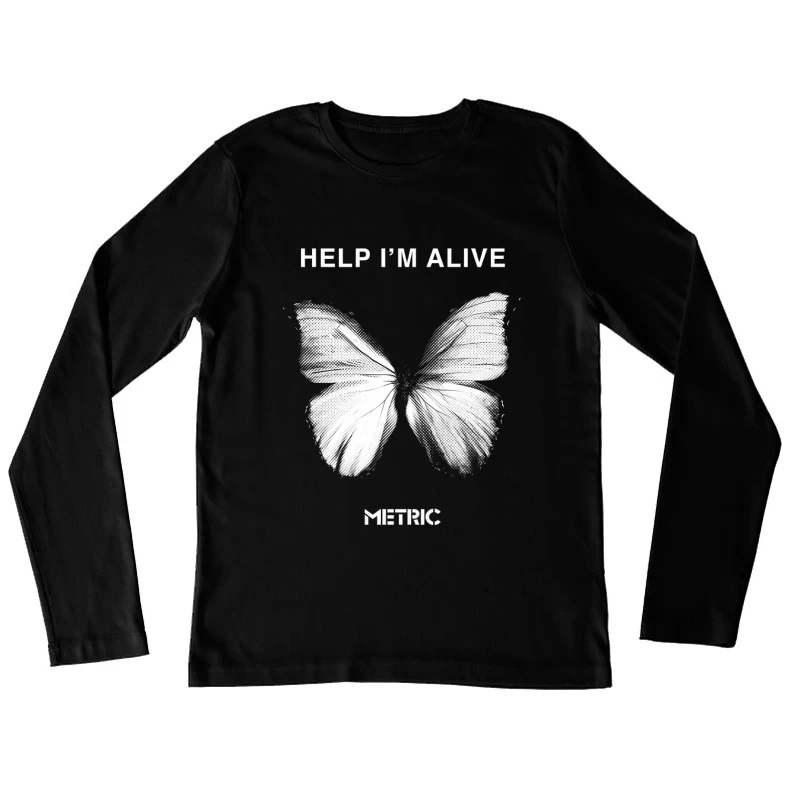 Metric Help I'm Alive Butterfly Female Long Sleeve T-Shirt