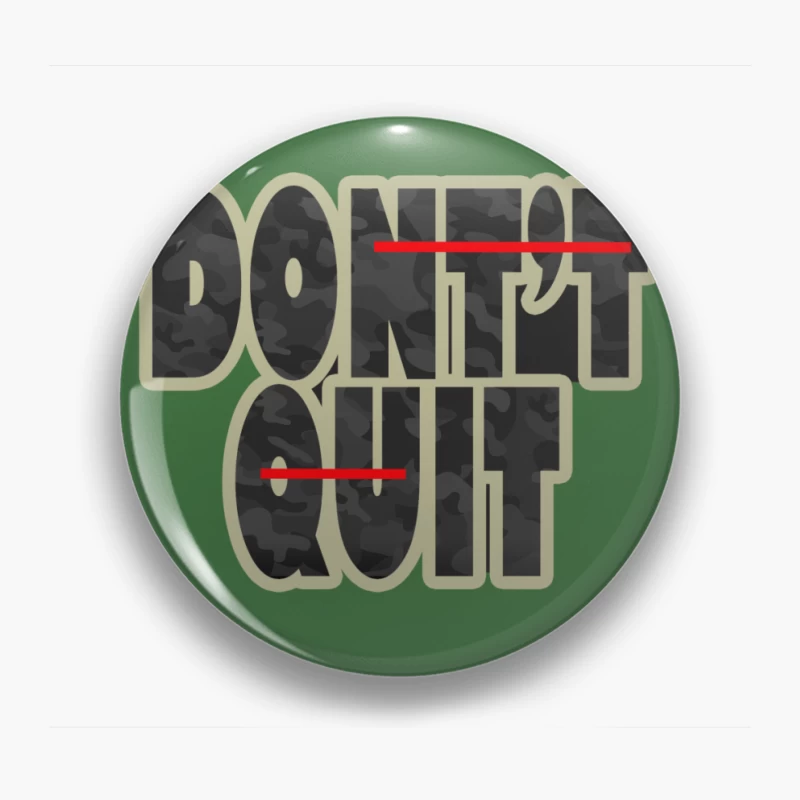 Motivational Quote on Perseverance Pin