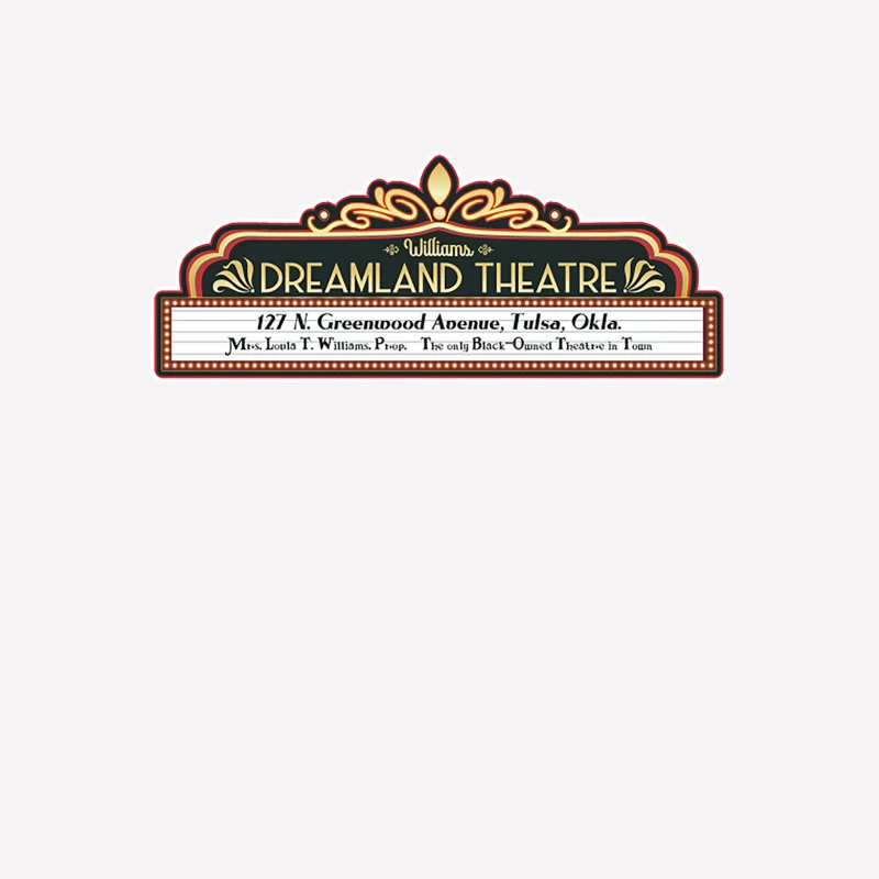 Williams Dreamland Theatre - Black wall Street - Tulsa 1921 Male T-Shirt