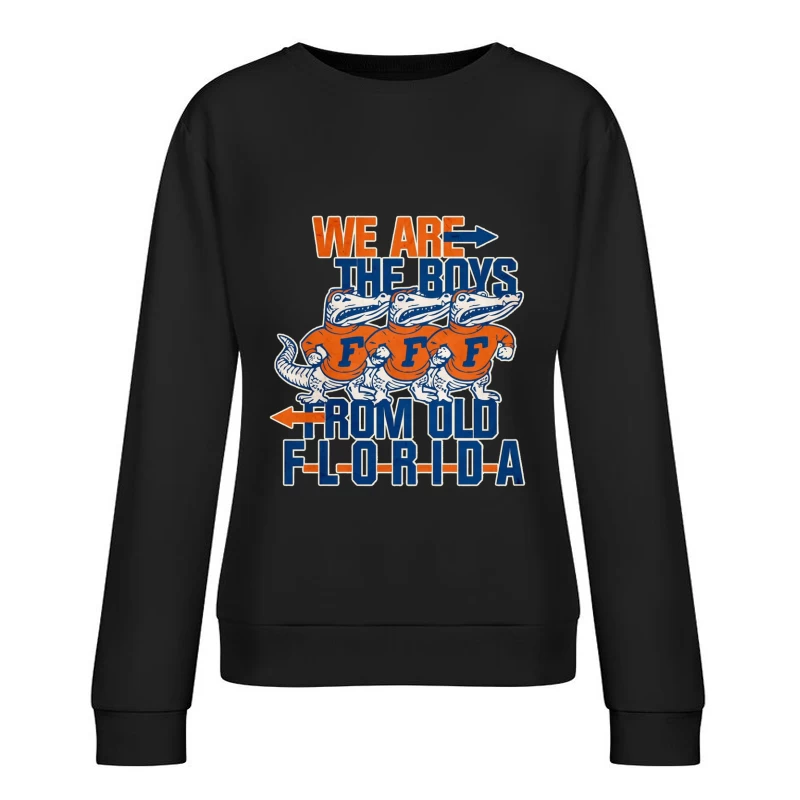 Vintage College Sports - Florida Gators "WE ARE THE BOYS" Female Pullover Sweatshirt