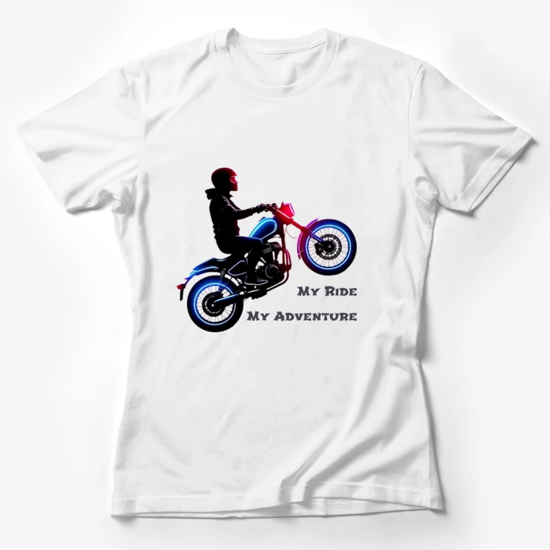 Neon-Lit Motorcycle Rider Silhouette with Adventure Quote Female T-Shirt