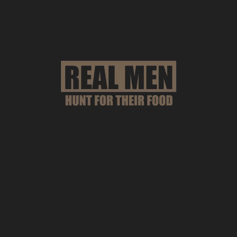 Real Men Hunt For Their Food Father_s Day Hunting Fishing Funny Bucket Hat