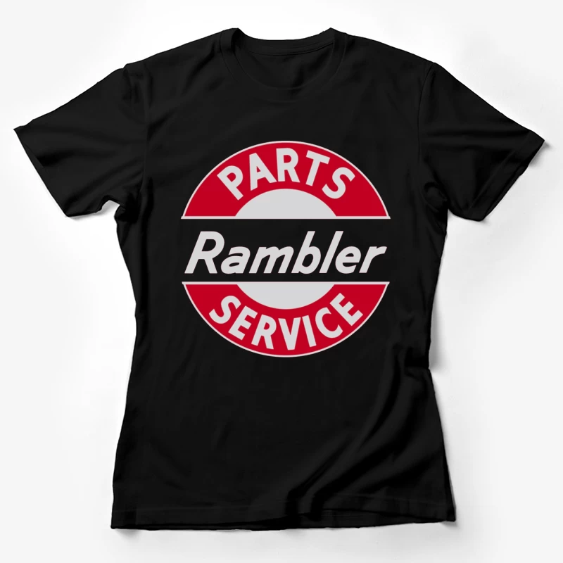 Vintage Rambler Parts & Service Logo Design Female T-Shirt