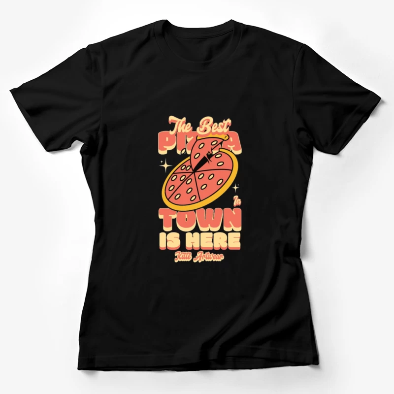 Le meilleur design de pizza en ville Femme T-Shirt