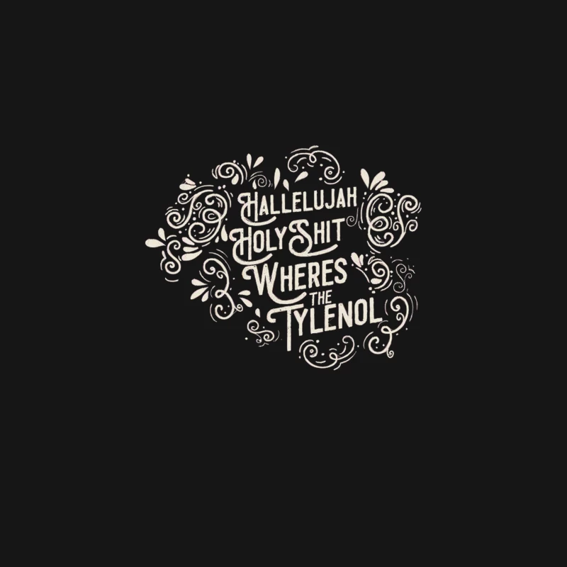 Hallelujah! Holy Shit! Where_s the Tylenol Desk Mat