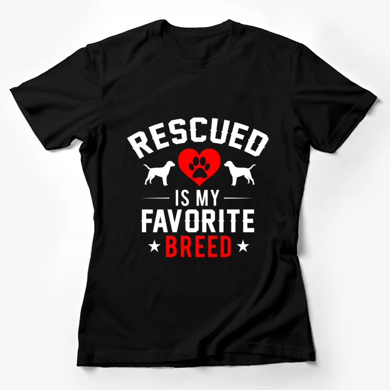 Aimer les chiens sauvés Femme T-Shirt