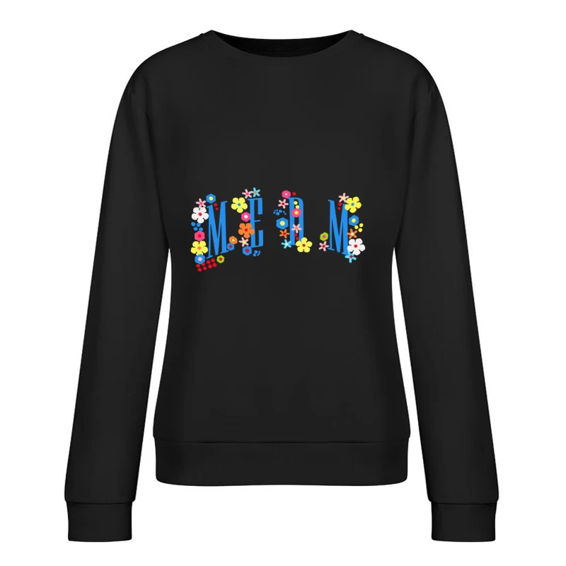 Blumiges typografisches Design mit dem Wort Damen Pullover Sweatshirt