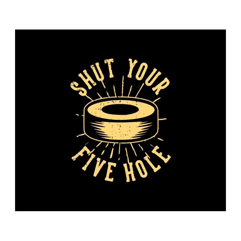 shut your five hole with hockey  Minimalist Gold Typography: Hockey Puck Motivational Design Tapestry