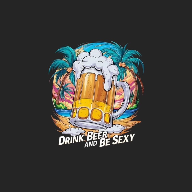 Drink Beer and Be Sexy - Tropical Vibes Male Pullover Sweatshirt