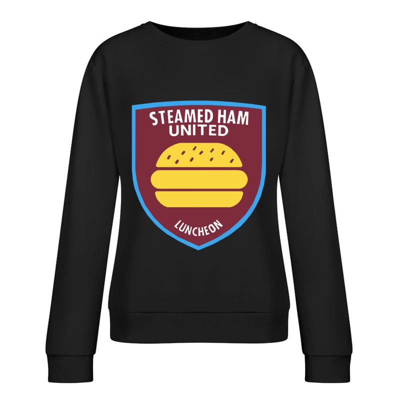 Simpsons / West Ham Parody - STEAMED HAM UNITED Female Pullover Sweatshirt