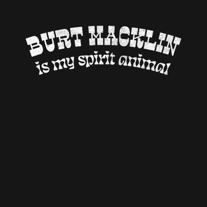 Burt Macklin Is My Spirit Animal Mouse Pad