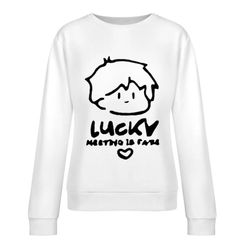 Niedliche Zeichnung von Lucky mit Spruch Damen Pullover Sweatshirt