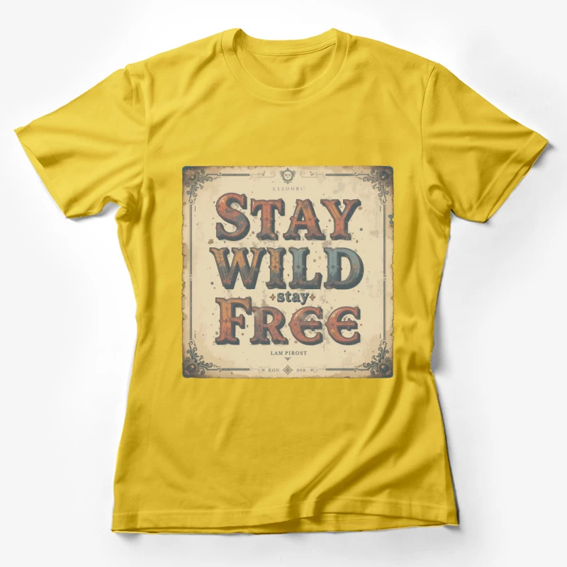 Vintage Inspirational Typography Design Female T-Shirt