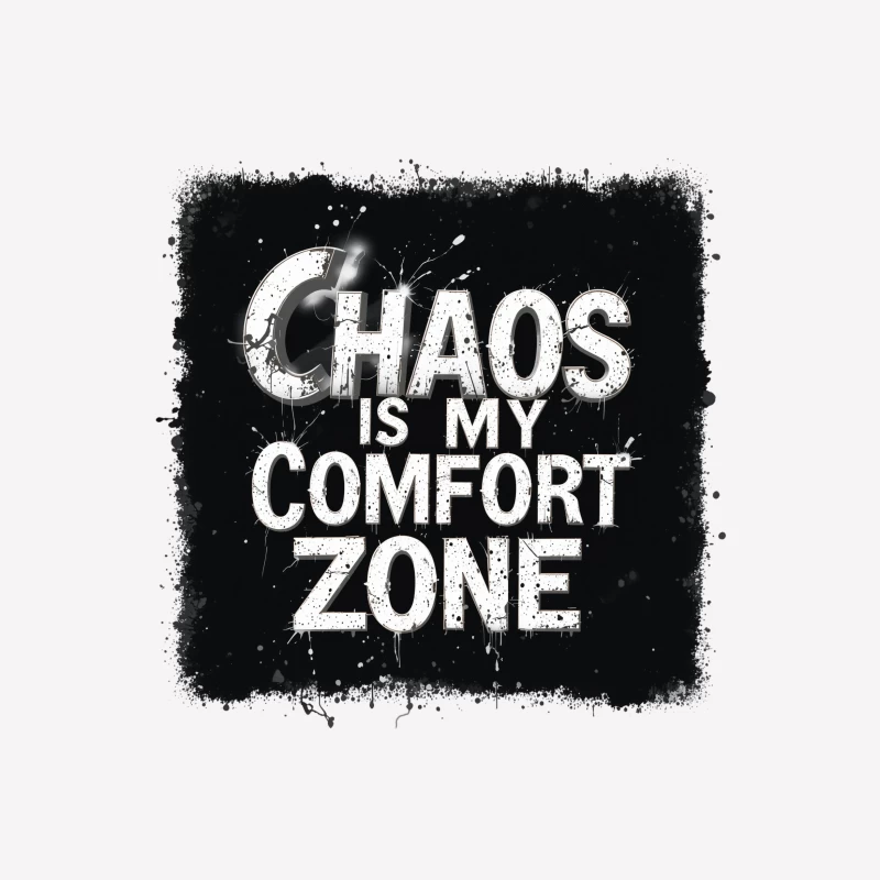 Chaos Is My Comfort Zone Female T-Shirt
