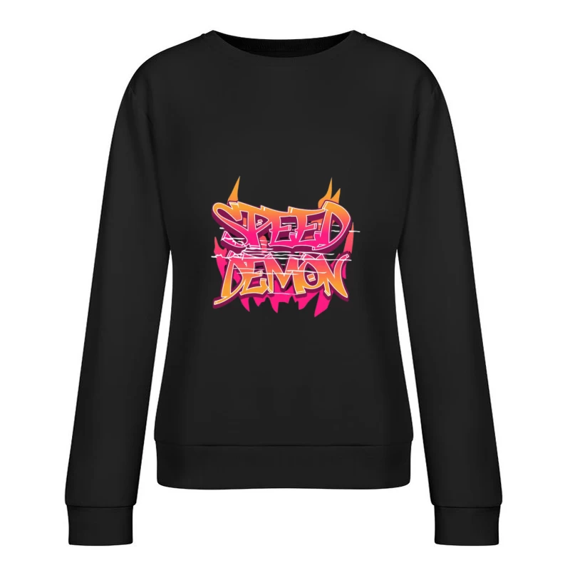 Texte enflammé avec thème de vitesse Femme Sweat-shirt à enfiler