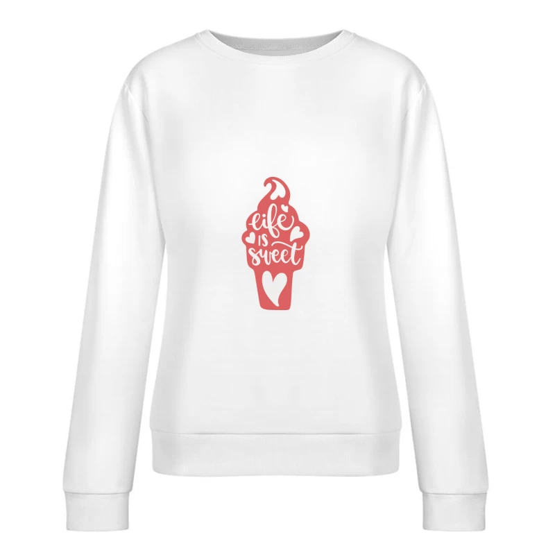 La vie est douce avec une glace Femme Sweat-shirt à enfiler