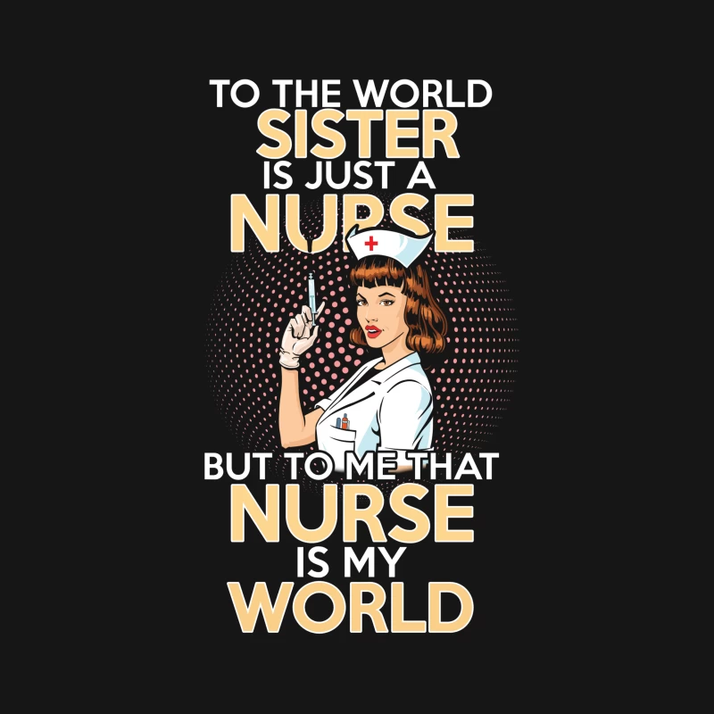 Hommage à une sœur infirmière qui est tout pour moi Femme T-Shirt