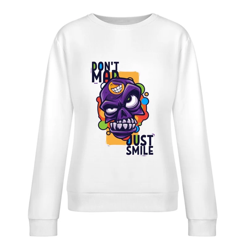 Lächelnder Totenkopf mit motivierendem Spruch Damen Pullover Sweatshirt