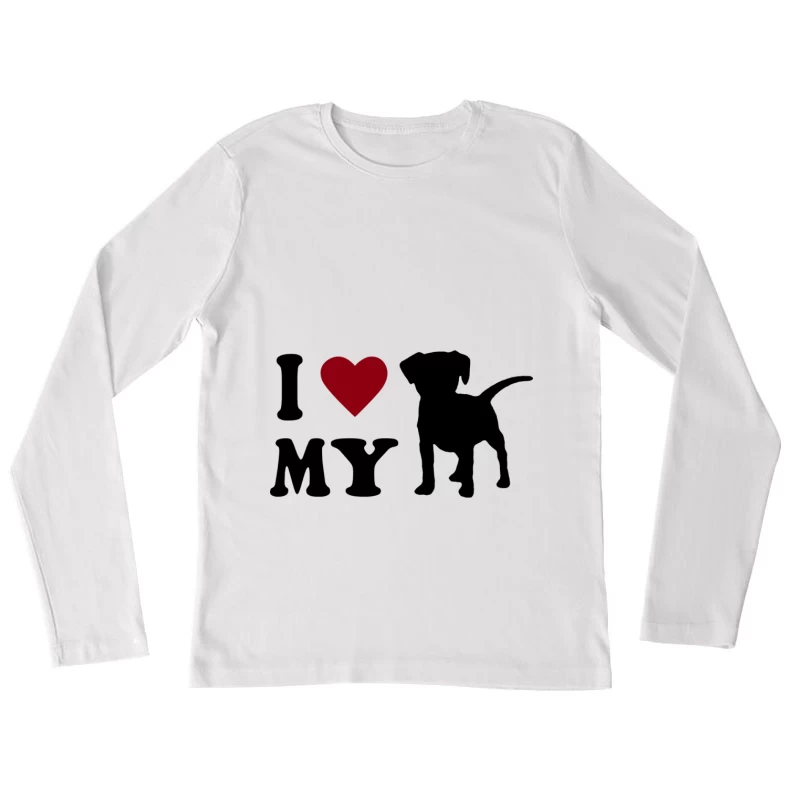 Ich liebe meinen Hund Damen Langarm T-Shirt