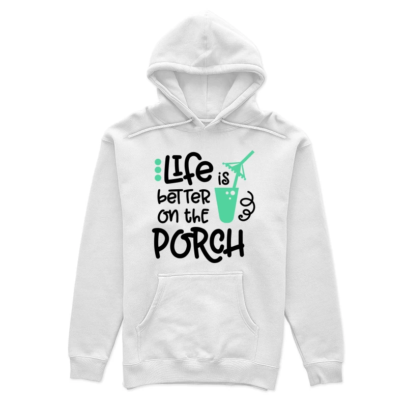 La vie est meilleure sur le porche - citation inspirante Femme Sweat à capuche