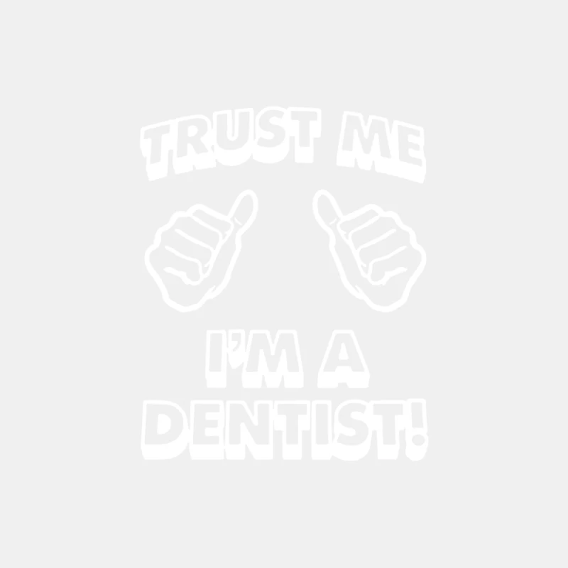 Trust Me I_m A Dentist Male Tank Top