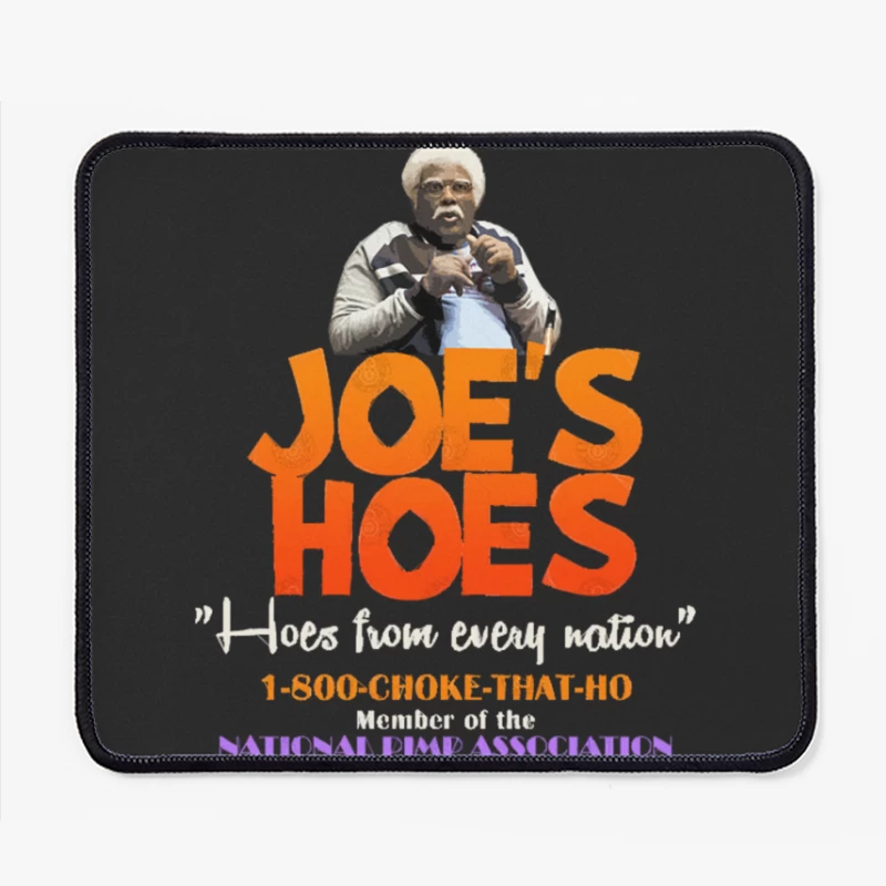 Joe_s Hoes from the MADEA films Mouse Pad