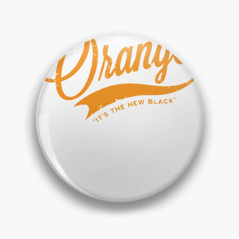 Retro Orange Typography: TV Show Slogan Design Pin