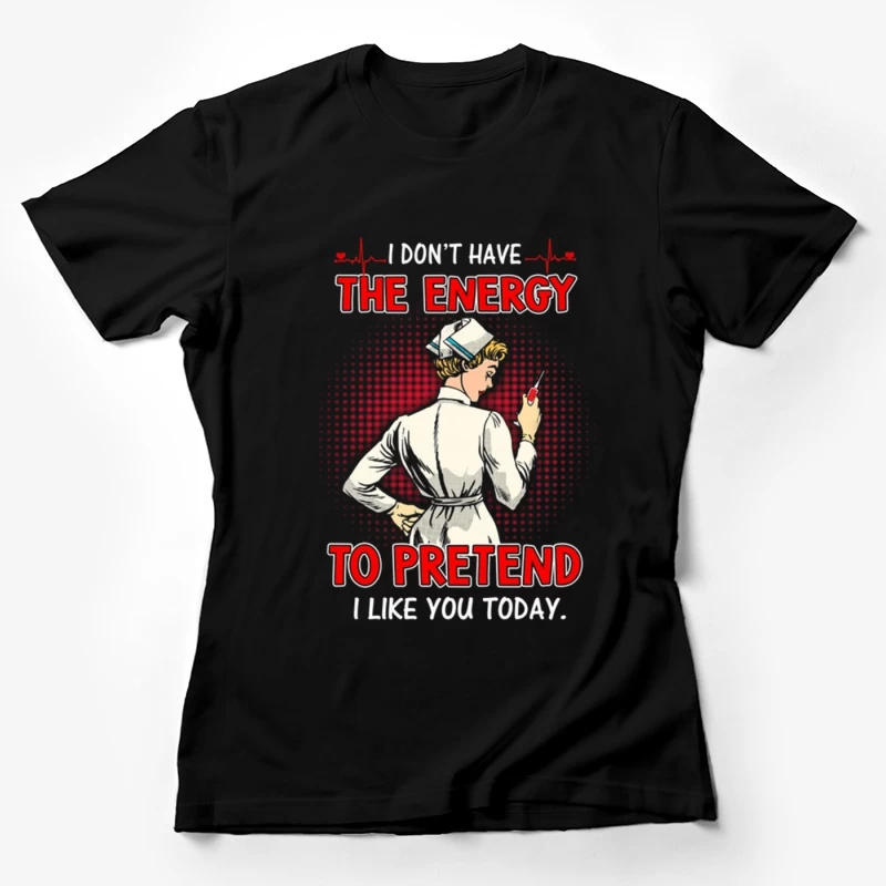 Humour de l'infirmière avec seringue Femme T-Shirt