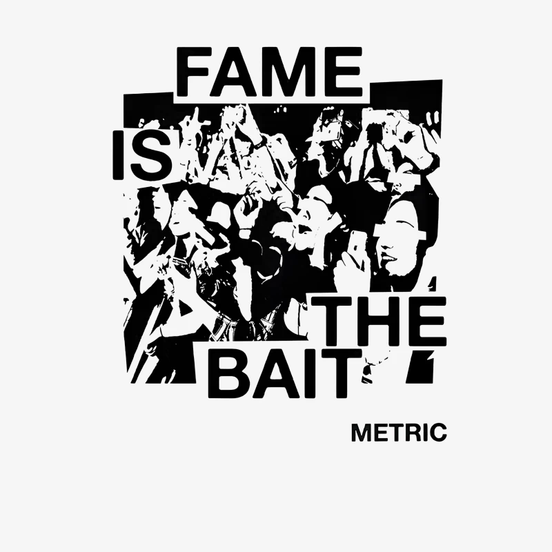 Metric Fame Is The Bait Male Pullover Sweatshirt