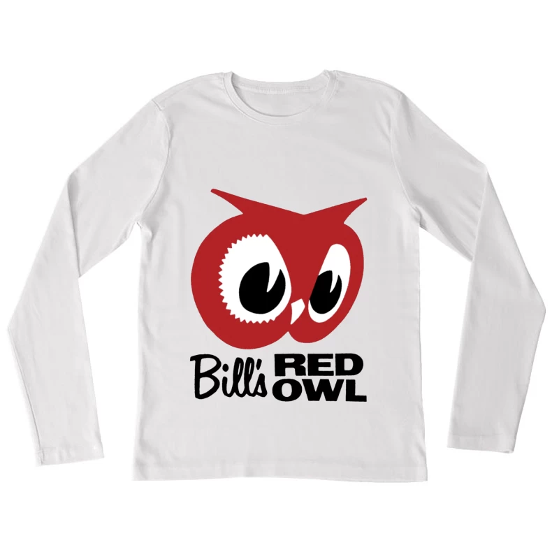 Bill's Red Owl Vintage Restaurant Logo Female Long Sleeve T-Shirt