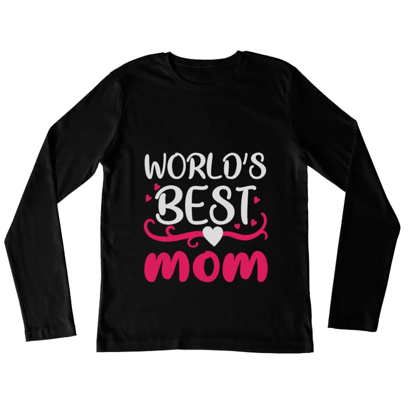 Design pour la meilleure maman du monde Femme Manches Longues T-Shirt