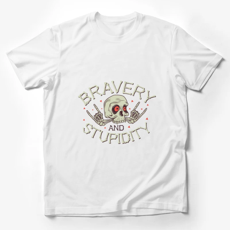 Bravery and Stupidity Skull Art Male T-Shirt