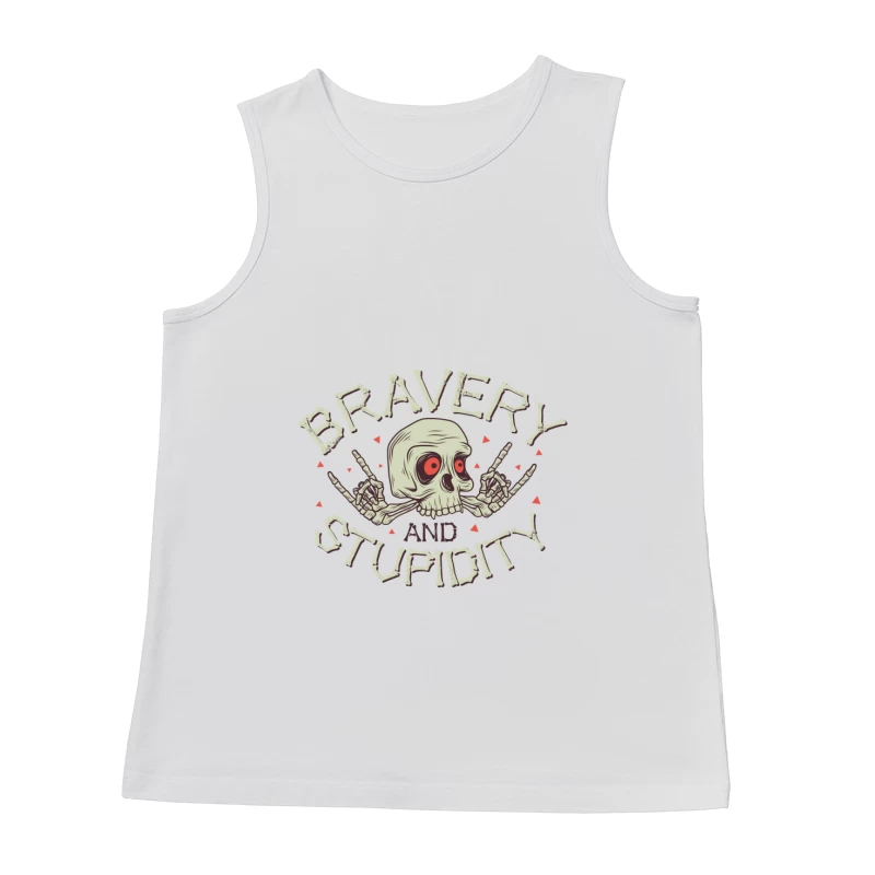 Bravery and Stupidity Skull Art Male Tank Top